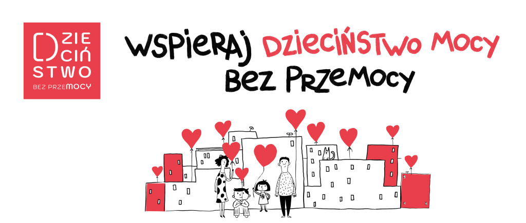 Ogólnopolska kampania Dzieciństwo bez Przemocy