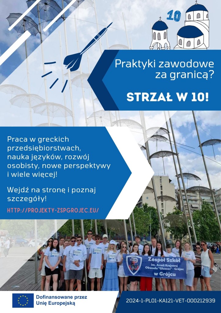 Plakat o treści: Praktyki zawodowe za granicą? Strzał w 10! Praca w greckich przedsiębiorstwach, nauka języków, rozwój osobisty, nowe perspektywy i wiele więcej!