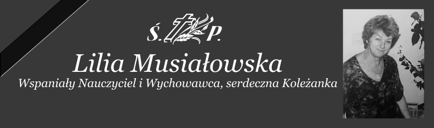 Klepsydra świętej pamięci Lilii Musiałowskiej